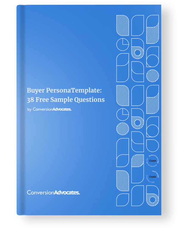 A blue book with a title buyer persona template: 38 free sample questions that will change the way you look at your customers